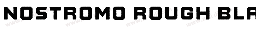 Nostromo Rough Black字体转换